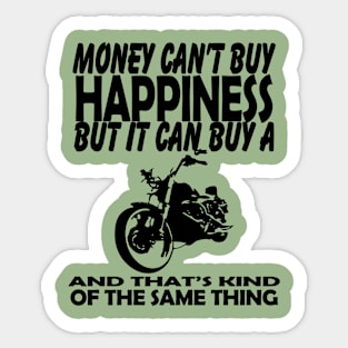 Money can buy Motorcycles Sticker